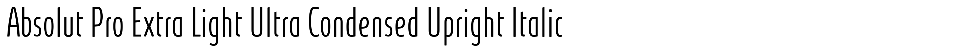 Absolut Pro Extra Light Ultra Condensed Upright Italic